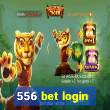 556 bet login